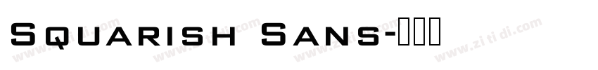 Squarish Sans字体转换